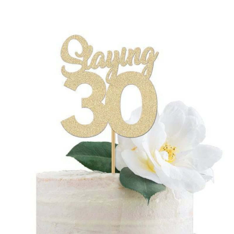 Slaying 30 Cake Topper