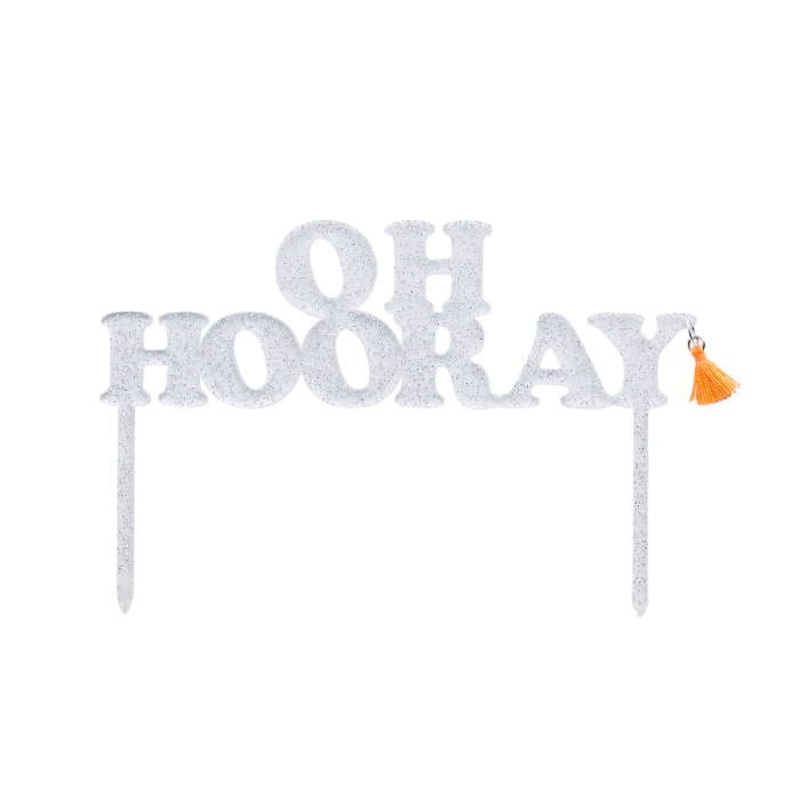 Oh Hooray Acrylic Cake Topper Decoration 16cm