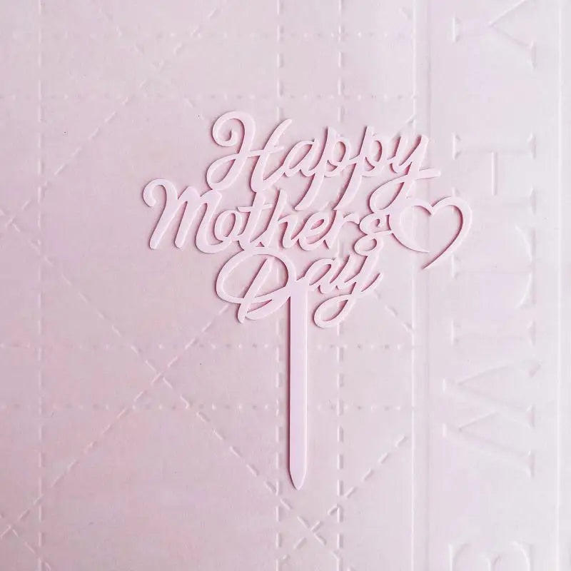 Happy Mothers Day Cake Topper - Pastel Pink