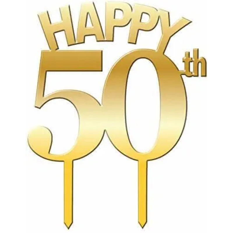 Cake Topper - Happy 50th Birthday/Anniversary  - Gold