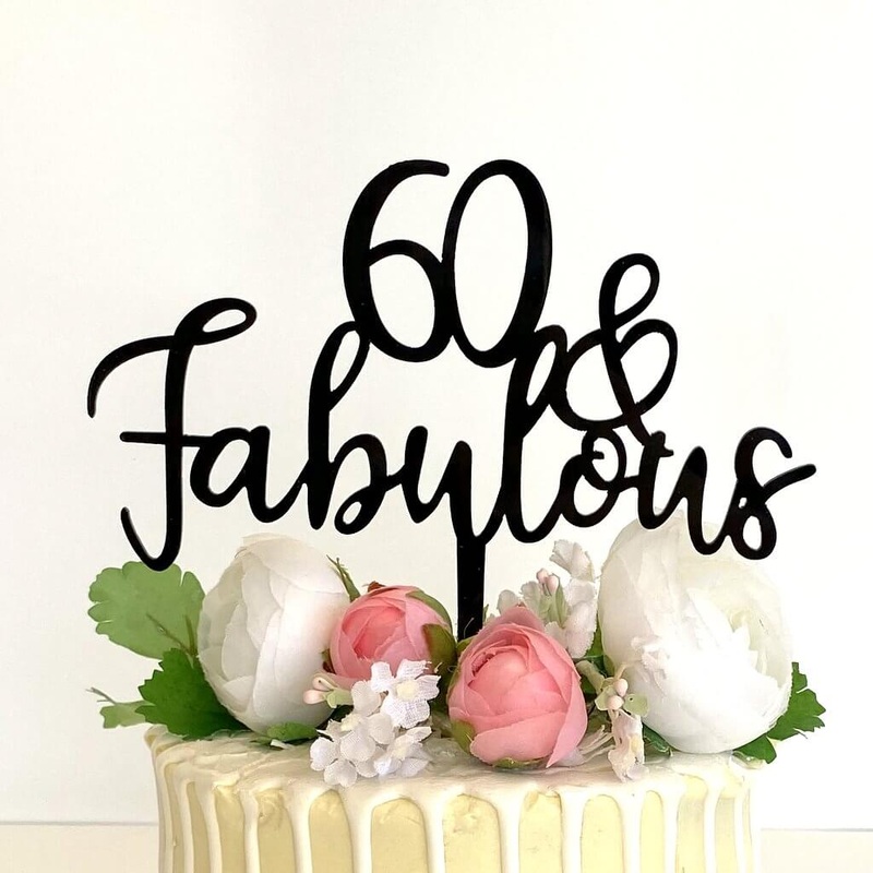 Acrylic Black '60 & Fabulous' Cake Topper