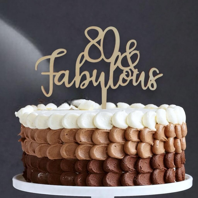 Wooden '80 & Fabulous' Cake Topper