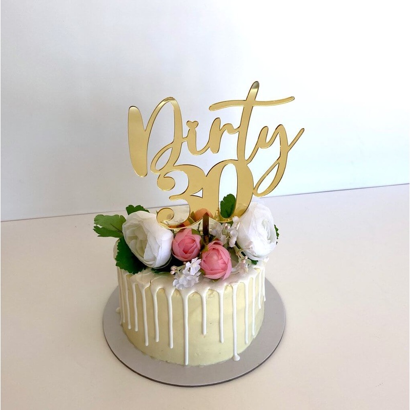 Acrylic Gold 'Dirty 30' Birthday Cake Topper