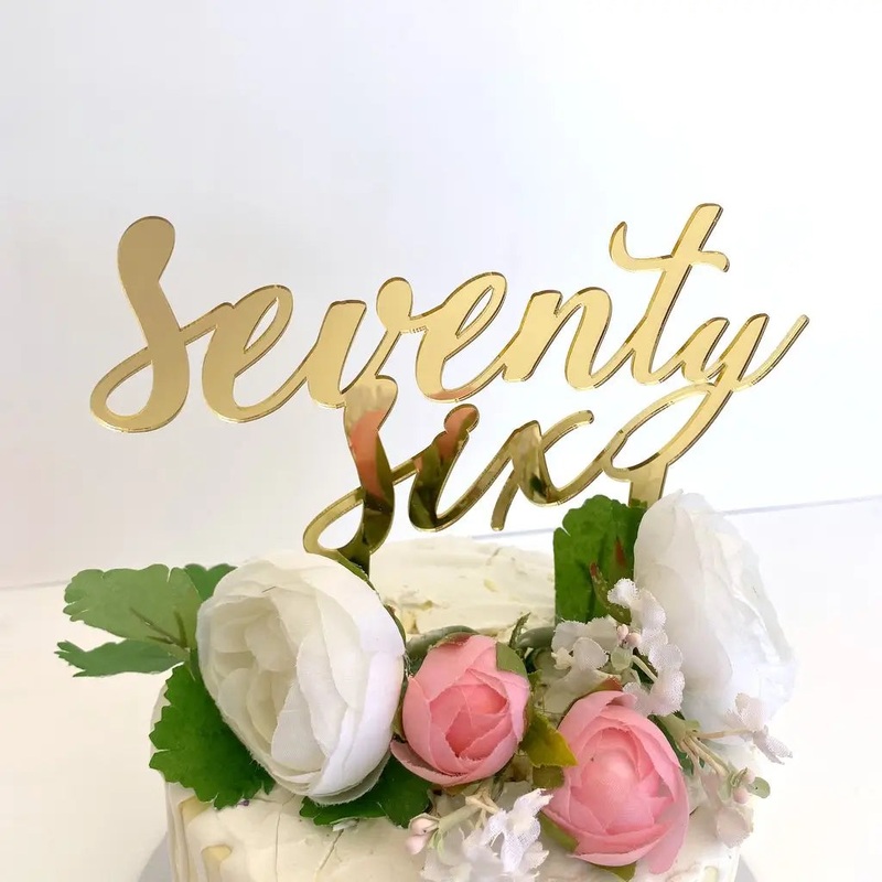 Acrylic Gold 'seventy six' Birthday Cake Topper