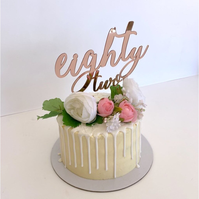 Acrylic Rose Gold 'eighty two' Birthday Cake Topper
