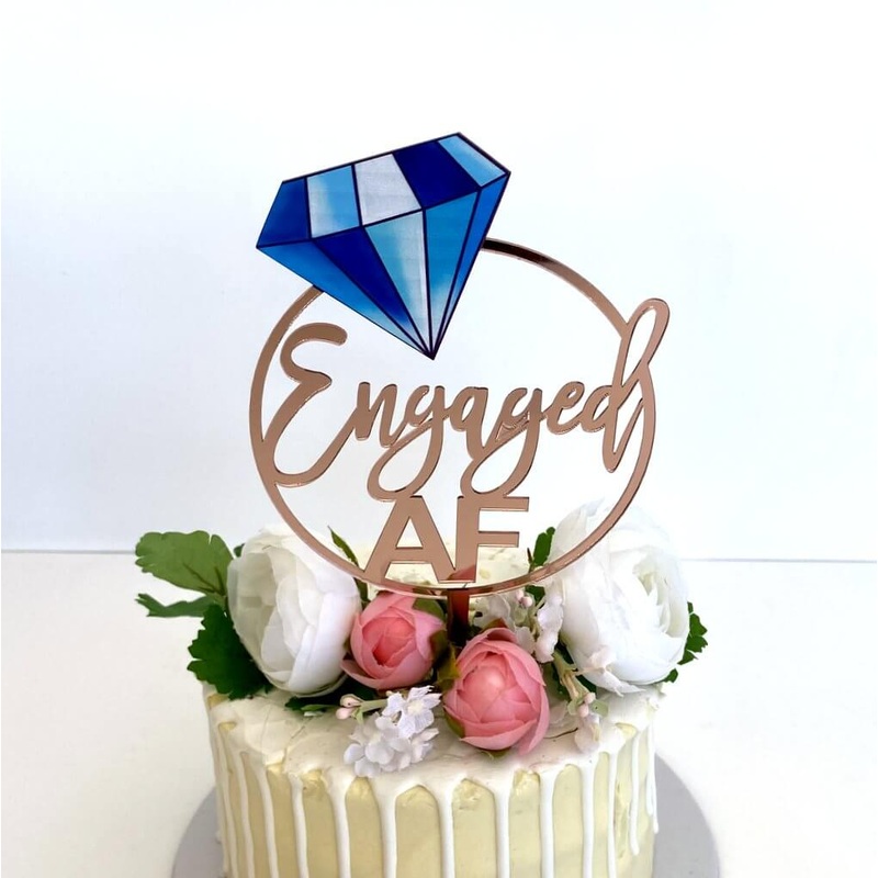 Acrylic Rose Gold 'Engaged AF' with Blue Diamond Cake Topper