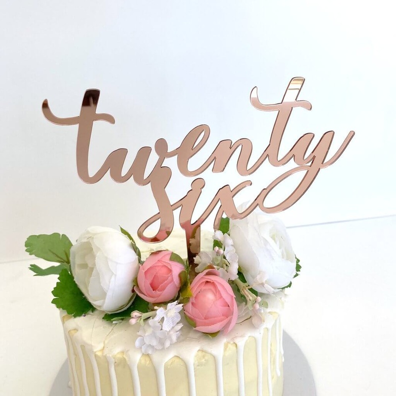Acrylic Rose Gold 'twenty six' Birthday Cake Topper
