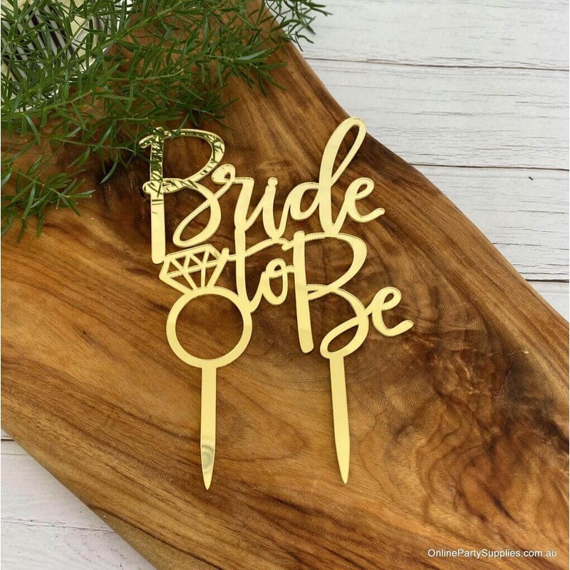 Gold Acrylic 'Bride To Be' with Diamond Cake Topper
