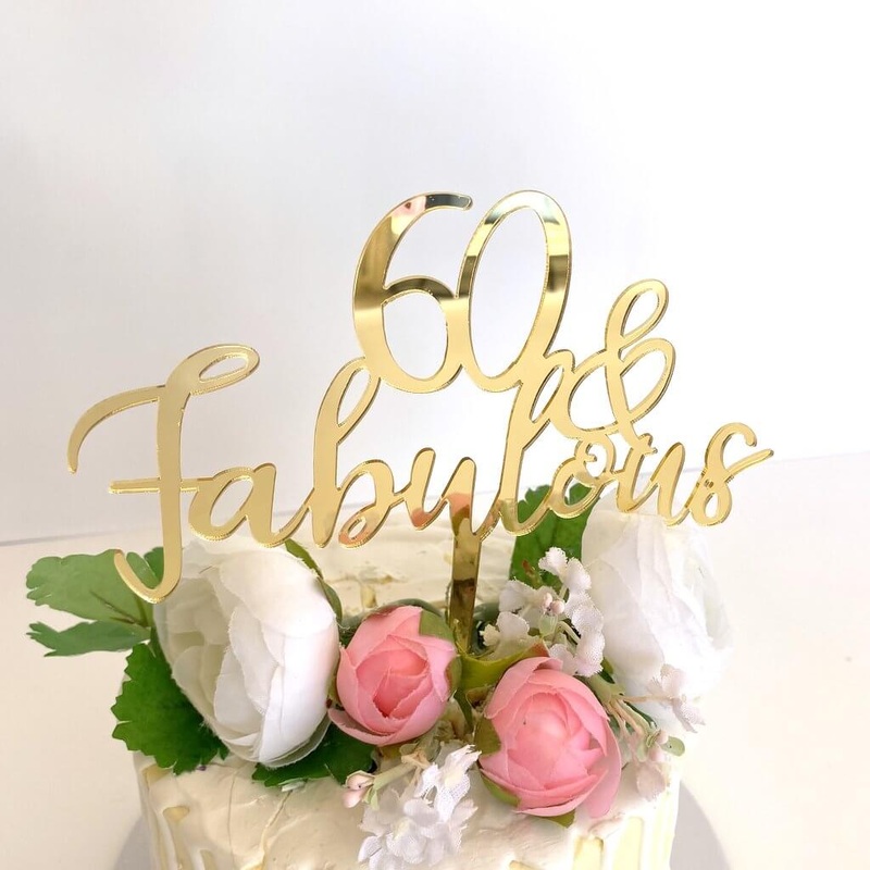 Acrylic Gold Mirror '60 & Fabulous' Cake Topper