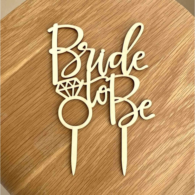 Wooden Diamond 'Bride To Be' Cake Topper