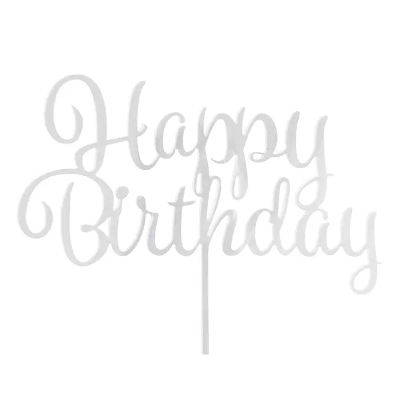 White Acrylic Happy Birthday Cake Topper