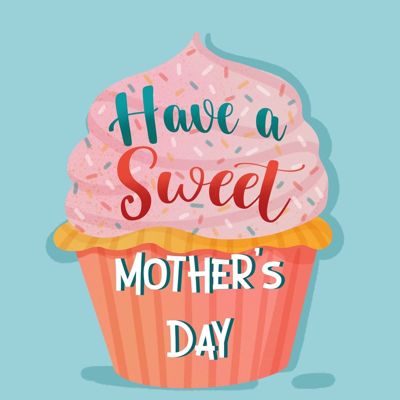 Cupcake Have A Sweet Mother's Day Card