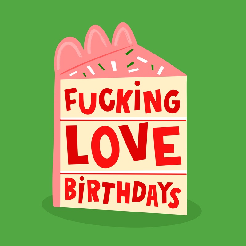 Pink Cake Fucking Love Birthdays Card