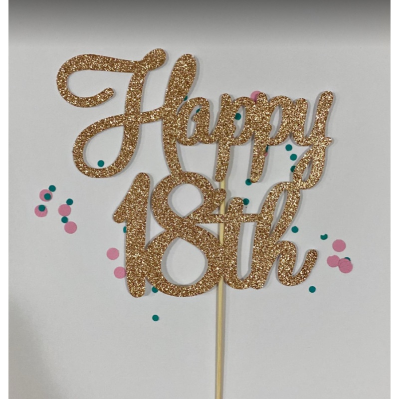 Glitter Cake Topper Happy 18th Rose Gold
