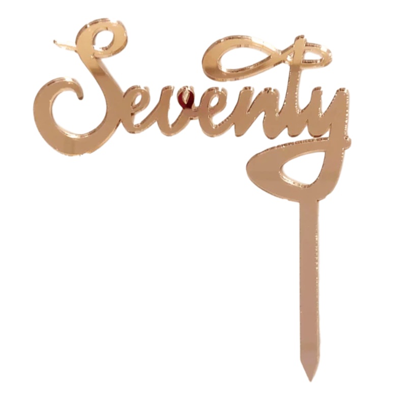 SEVENTY ROSE GOLD ACRYLIC CAKE TOPPER