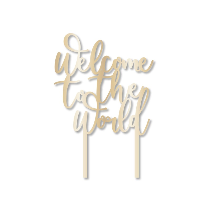Welcome to the World Cake Topper