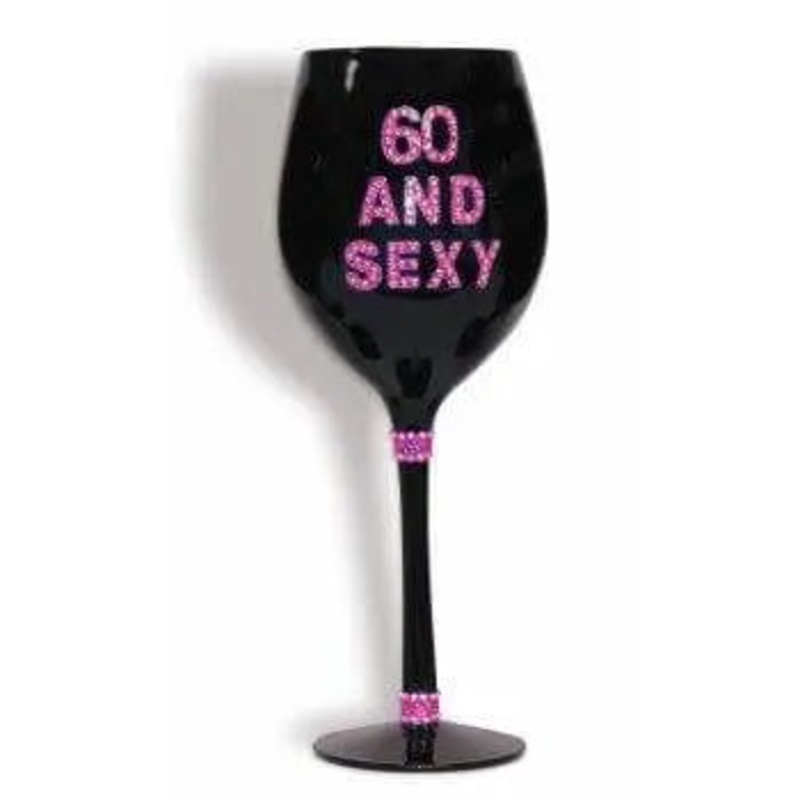 Wine Glass 60 & Sexy