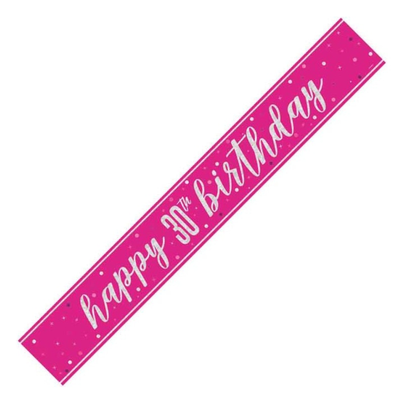 BANNER - HAPPY 30th BIRTHDAY - PINK GLITZ