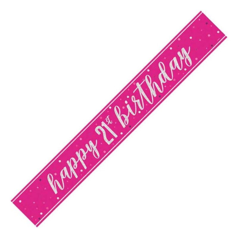 BANNER - HAPPY 21st BIRTHDAY - PINK GLITZ