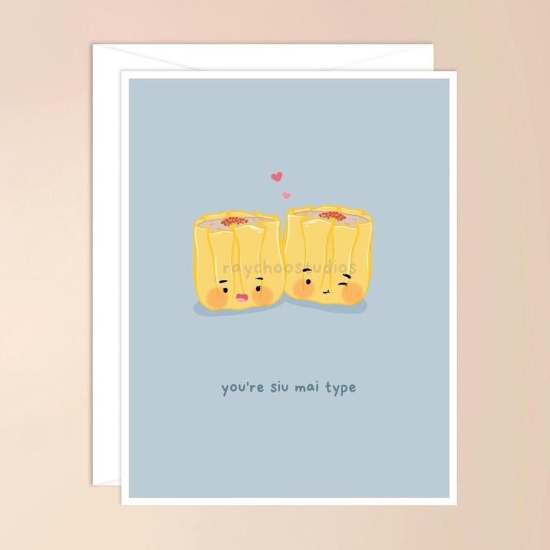 You're Siu Mai Type Card