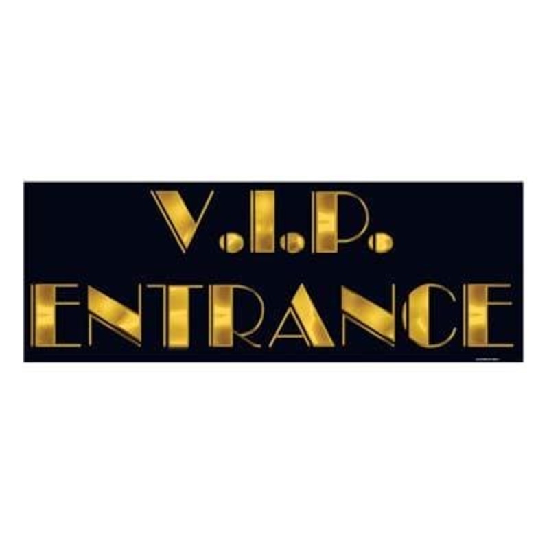 VIP Entrance Sign